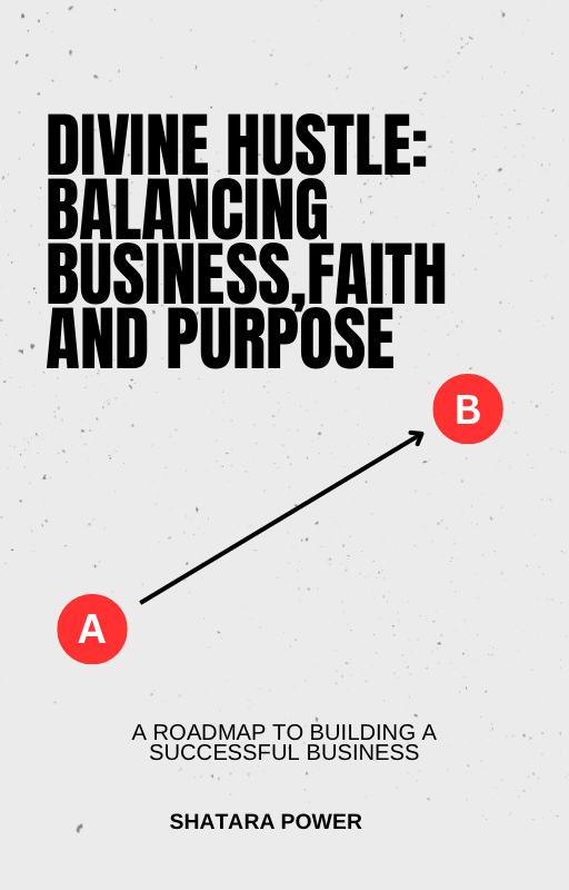 Divine Hustle: Balancing Business, Faith and Purpose.